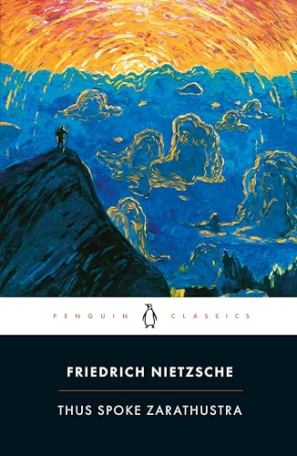 Thus Spoke Zarathustra: A Book for Everyone and No One (Penguin Classics) von Penguin